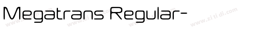 Megatrans Regular字体转换